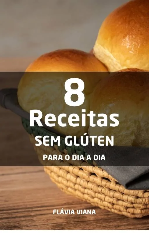 E-book: 8 Receitas Sem Glúten para o Dia a Dia