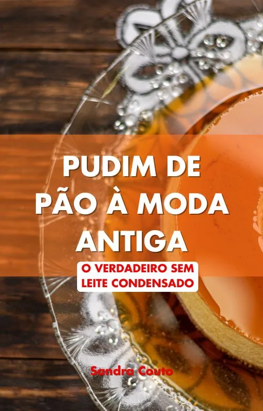 Capa Ebook Pudim de Pão à Moda Antiga