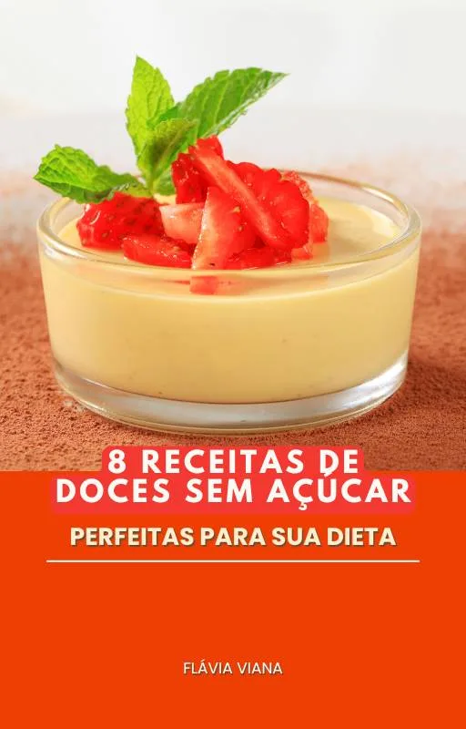 E-book: 8 Receitas Doces Sem Açúcar